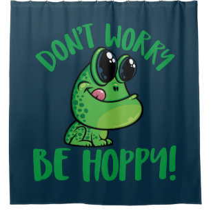 Don't Worry Be Hoppy Smiling Cartoon Frog
