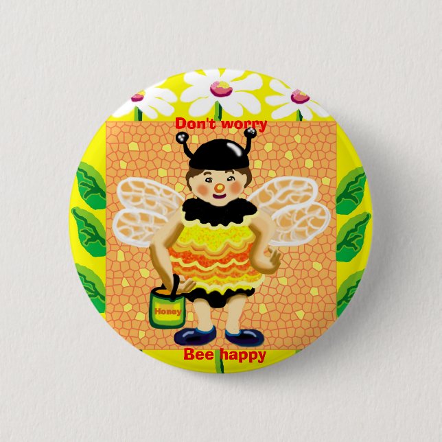 Don't worry, bee happy 2 inch round button (Front)