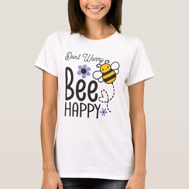 Don't Worry Bee Happy floral heart T-Shirt (Front)