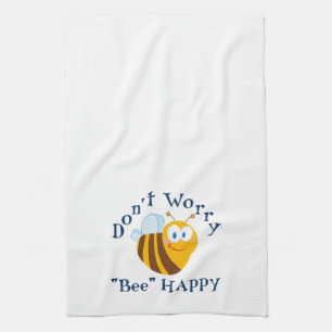 Don't worry "Bee" Happy Kitchen Towel