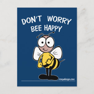 Don't Worry Bee Happy Postcard