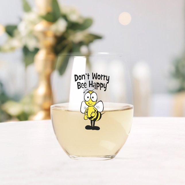 Don't Worry Bee Happy Stemless Wine Glass (Insitu (Wedding))