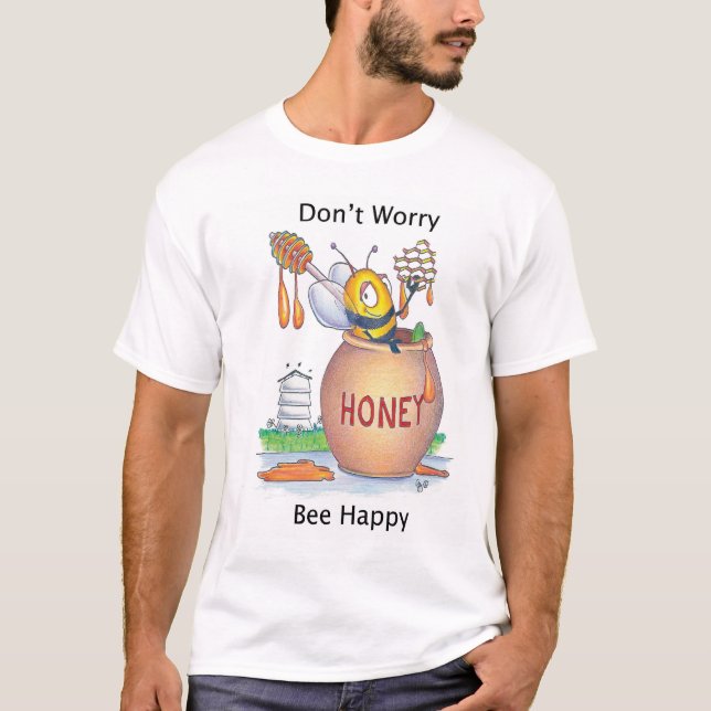 Don't Worry Bee Happy Tshirt (Front)