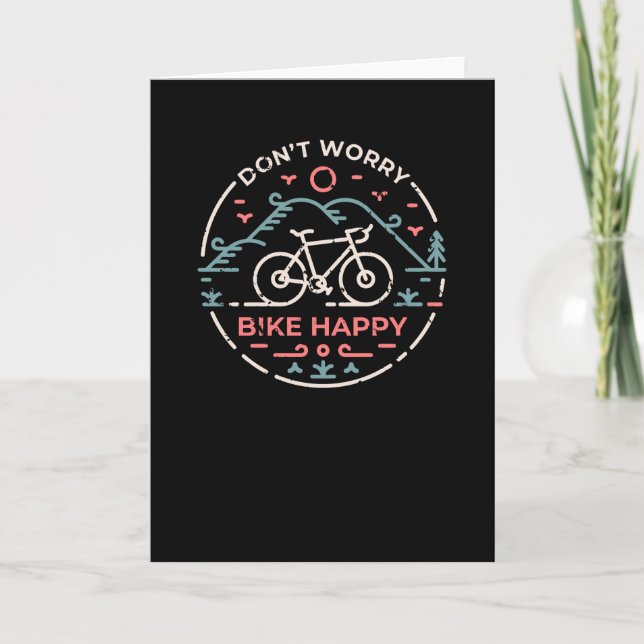Don't worry Bike Happy Card (Front)