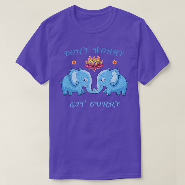 Dont worry eat curry T-Shirt (Design Front)