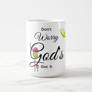 Don't Worry God's Got It Mug