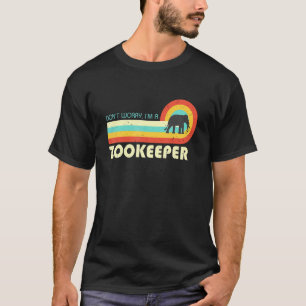 Don't Worry I Am A Zookeeper Retro T-Shirt