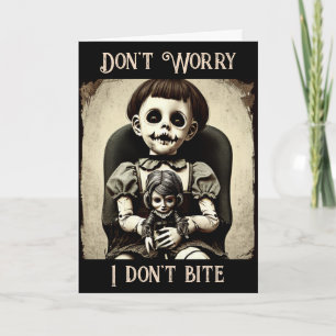Don't Worry, I Don't Bite ... Much   Halloween Card