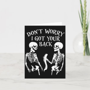 Dont Worry I Got Your Back _2  Card