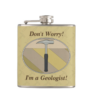 Don't Worry! I'm a Geologist! Logo Hip Flask