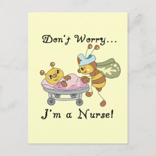 Don't Worry I'm a Nurse Tshirts and Gifts Postcard