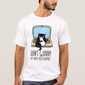 Don't Worry I'm From Tech Support Black Cat T-Shirt
