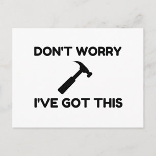 DON'T WORRY I'VE GOT THIS HUMMER POSTCARD