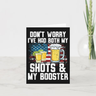 Don't Worry I've Had Both My Shots & Booster F Card