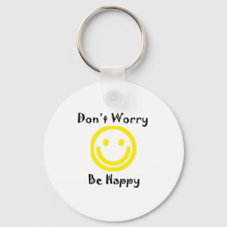 Dont worry keychain