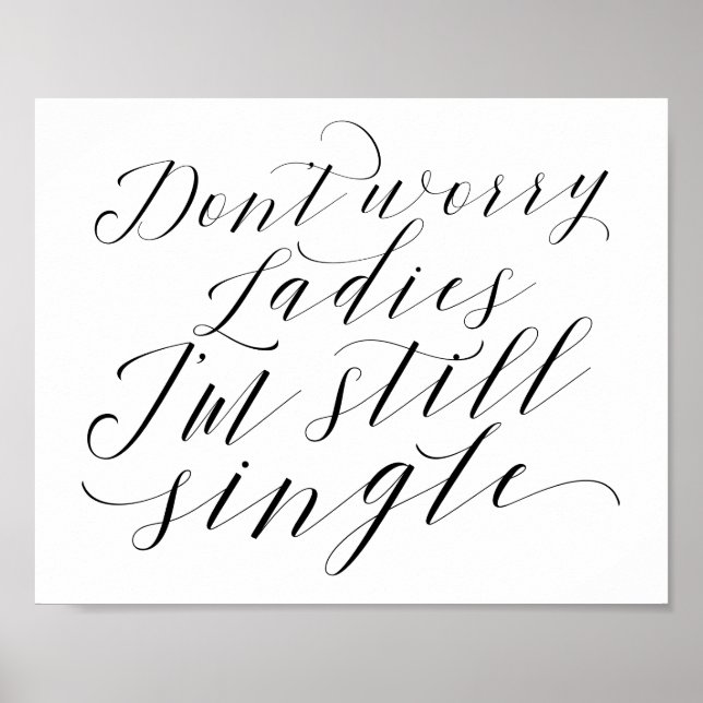 Don't Worry Ladies Kid Processional Wedding Sign (Front)