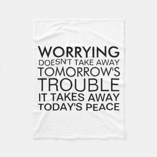Dont Worry Sitive Message Fleece Blanket