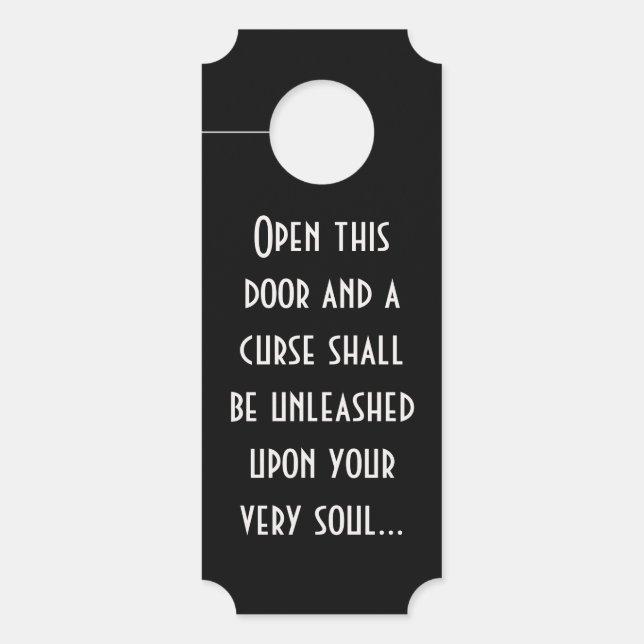 Don't You Dare Open This Door Hanger (Front)