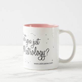 Don't you just LOVE astrology? Two-Tone Coffee Mug