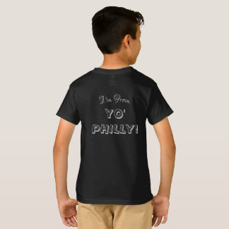 Don't You Know I'm from Yo Philly T-Shirt