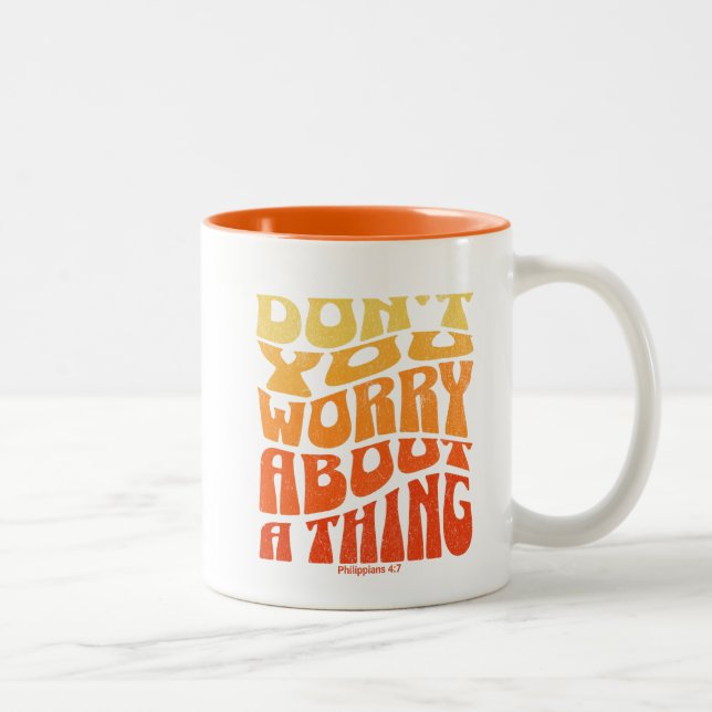 Don't You Worry About a Thing mug (Right)