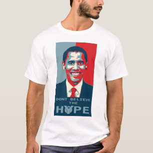 DONTBEVIEVE THE HYPE, HYPE HOPE T-Shirt
