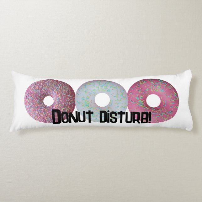 Donut disturb! body pillow (Front)