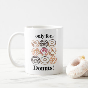 Donut Doughnut Sweet Funny Coffee Mug
