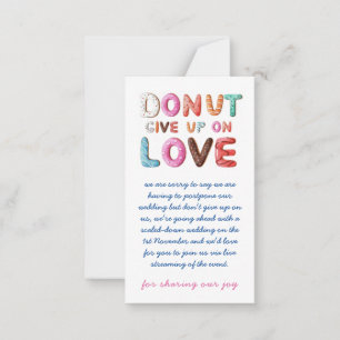 DONUT Give Up On Love Change of Date Plans Cards