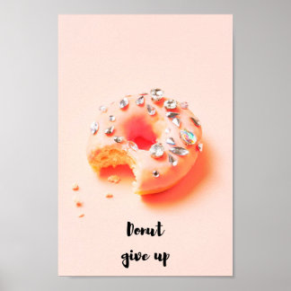 Donut give up poster