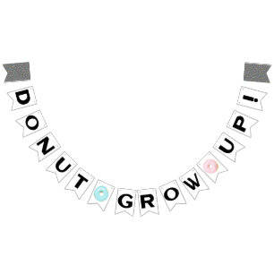 DONUT GROW UP Birthday Party Bunting Flags