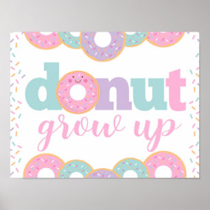 Donut Grow Up Poster