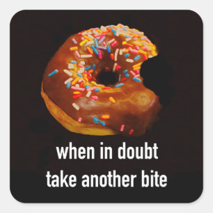 Donut With Sprinkles Have Another Bite Humorous   Square Sticker