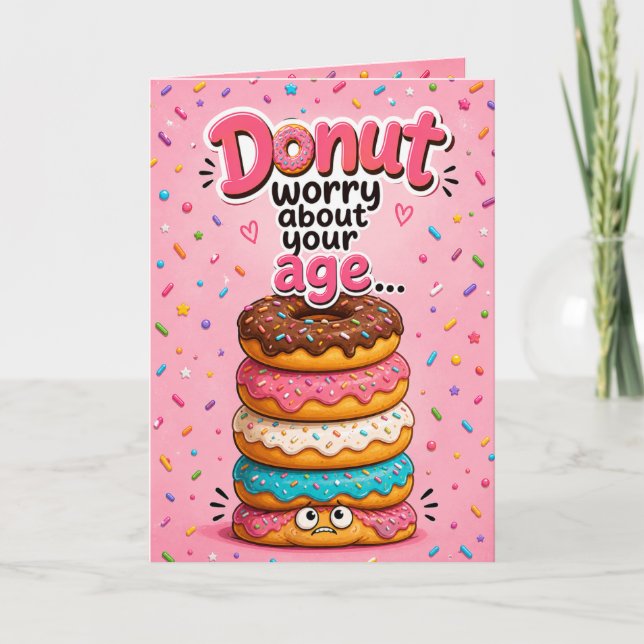 Donut Worry About Your Age Birthday Card (Front)