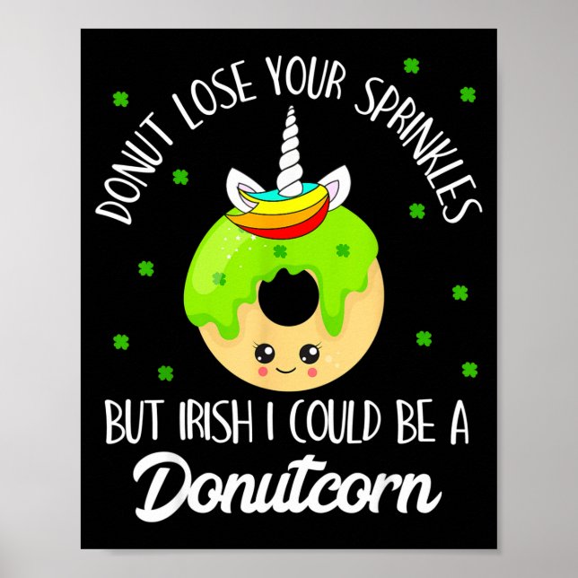 Donutcorn Funny Cute Donut Unicorn Irish St Patric Poster (Front)