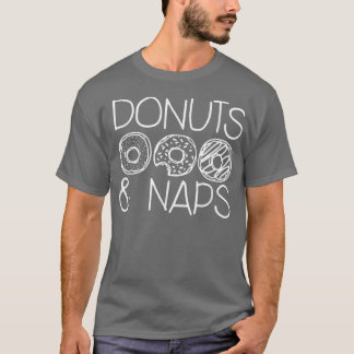 Donuts and Naps T-Shirt