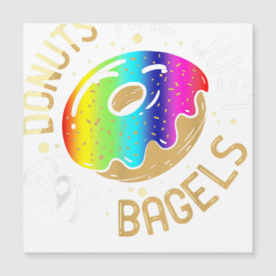 Donuts Are Just Gay Bagels Gays Humor Funny LGBT G