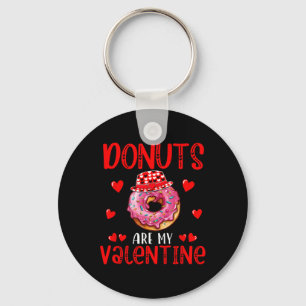 Donuts Are My Valentine Food Lover Kids Family Cut Keychain
