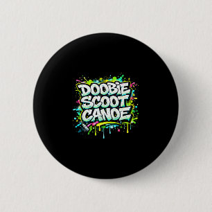 Doobie scoot canoe funny canoeing 2 inch round button