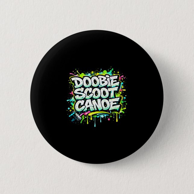 Doobie scoot canoe funny canoeing  2 inch round button (Front)