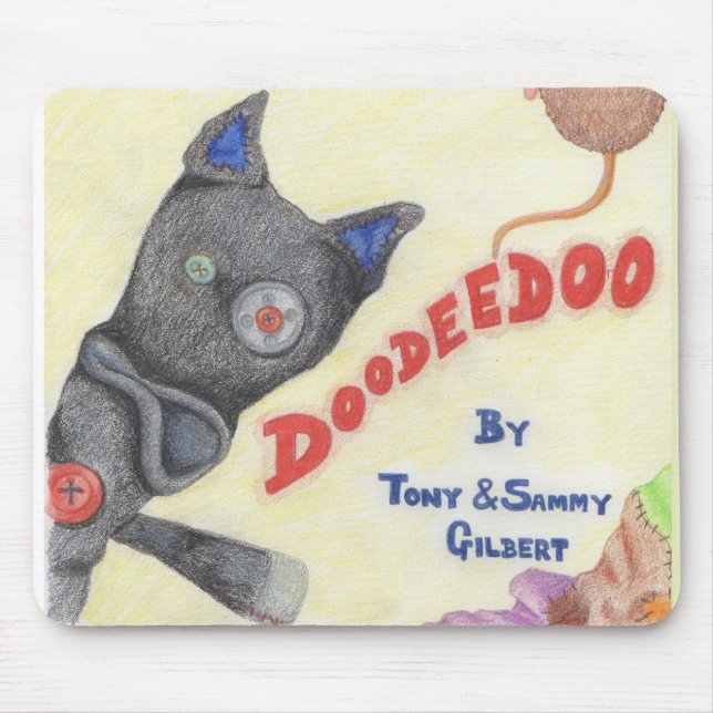 Doodeedoo by Tony & Sammy Gilbert mousepad (Front)