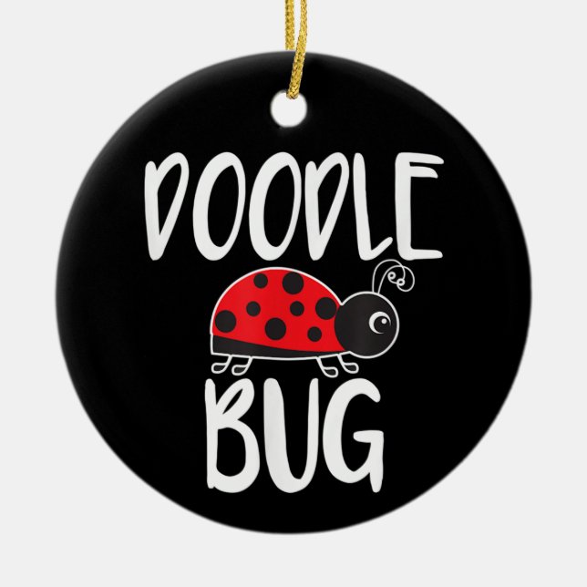 Doodle Bug Ladybug Funny Doodle Ceramic Ornament (Front)
