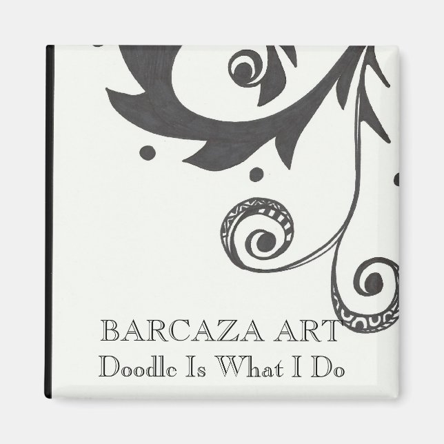 Doodle est ce que je fais Magnet (Devant)