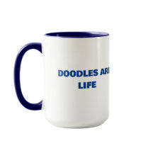 Doodles are Life mug