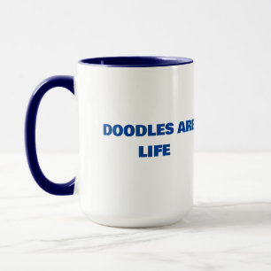 Doodles are Life mug