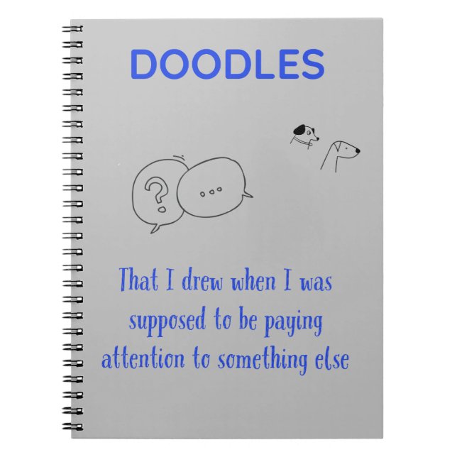 Doodles Spiral Notebook (Front)