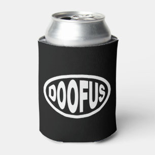 DOOFUS CAN COOLER