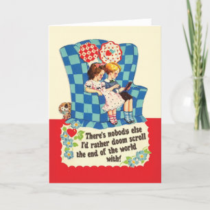 DOOM SCROLLING - funny retro Valentines day card