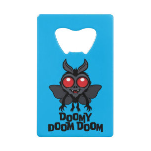Doomy Doom Doom Cute Mothman Cryptid Credit Card Bottle Opener