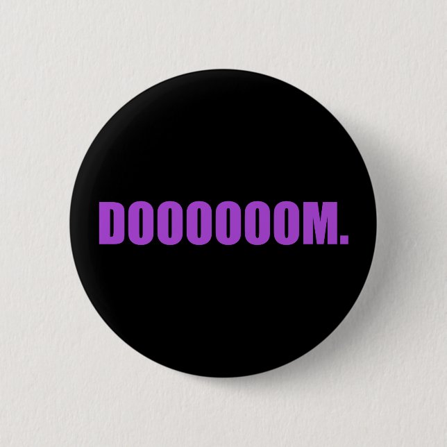 DOOOOOOM. in Purple Button (Front)